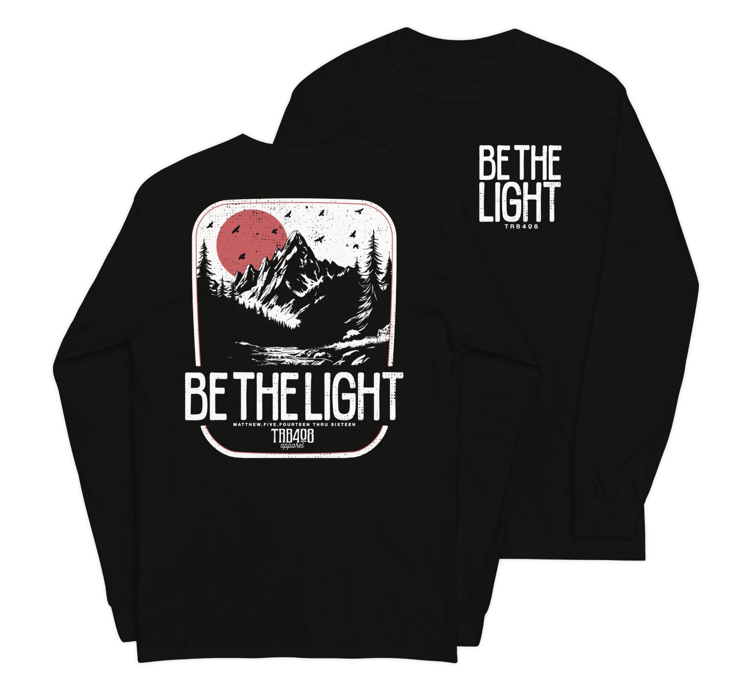 Black long sleeve Be The Light Tee, Front and Back, Christian Apparel