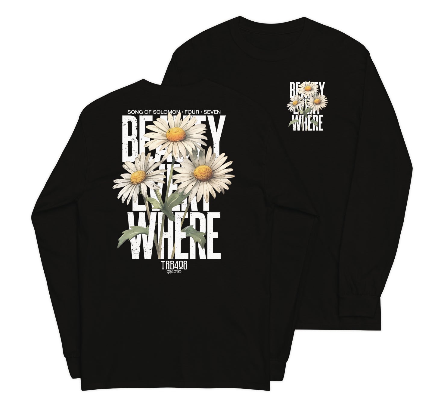 Black long sleeve Beauty Everywhere Tee, Front and Back, Christian Apparel