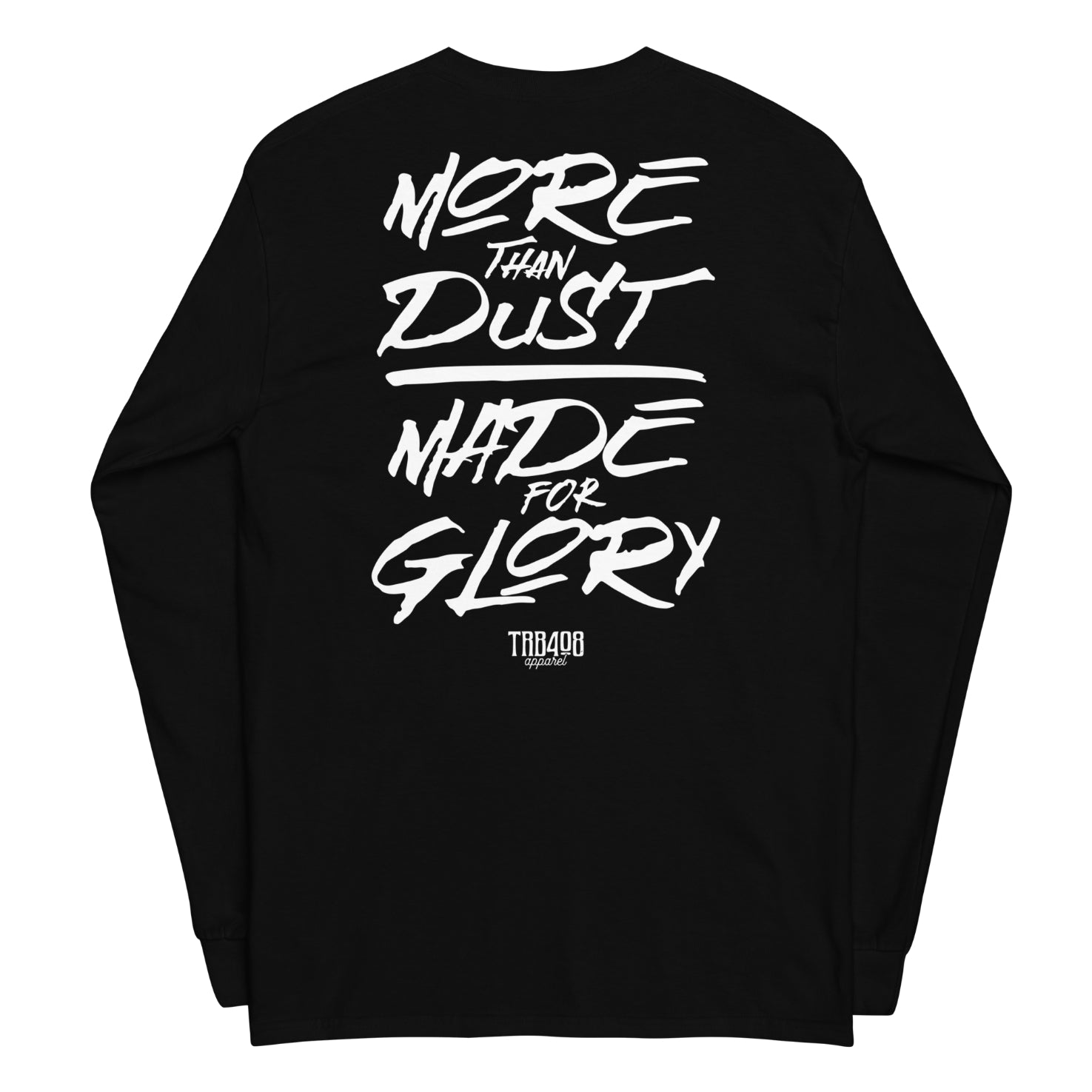Black long sleeve Dust & Glory Tee, Back, Christian Apparel