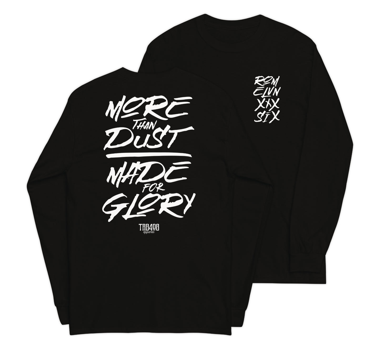 Black long sleeve Dust & Glory Tee, Front and Back, Christian Apparel