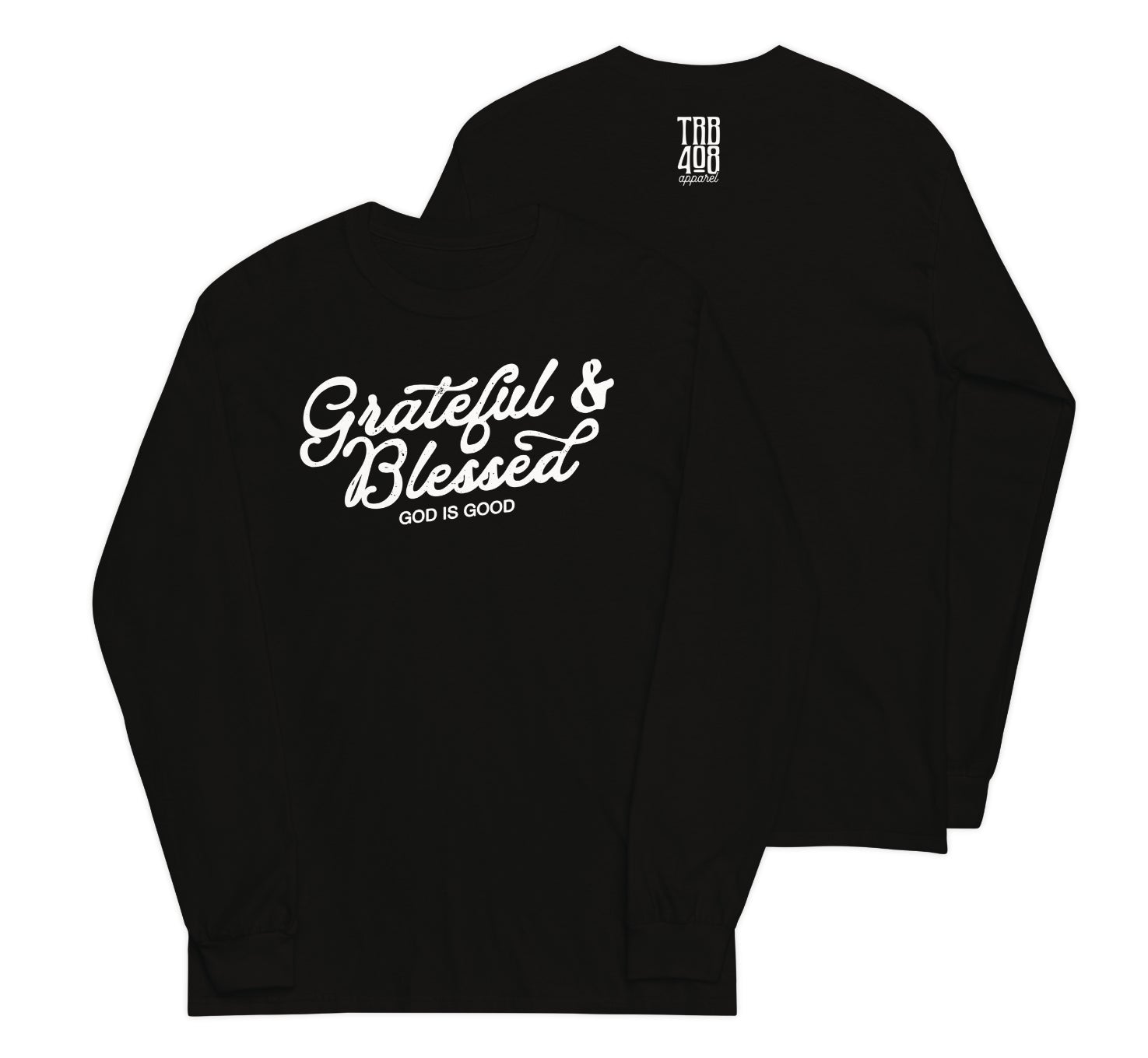 Black long sleeve Grateful & Blessed Tee, Front and Back, Christian Apparel