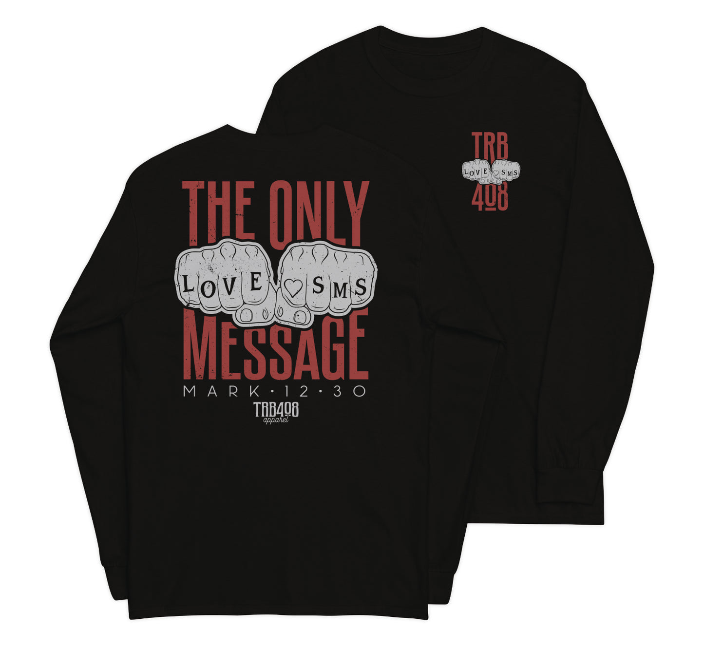 Black long sleeve Love Message Tee, Front and Back, Christian Apparel