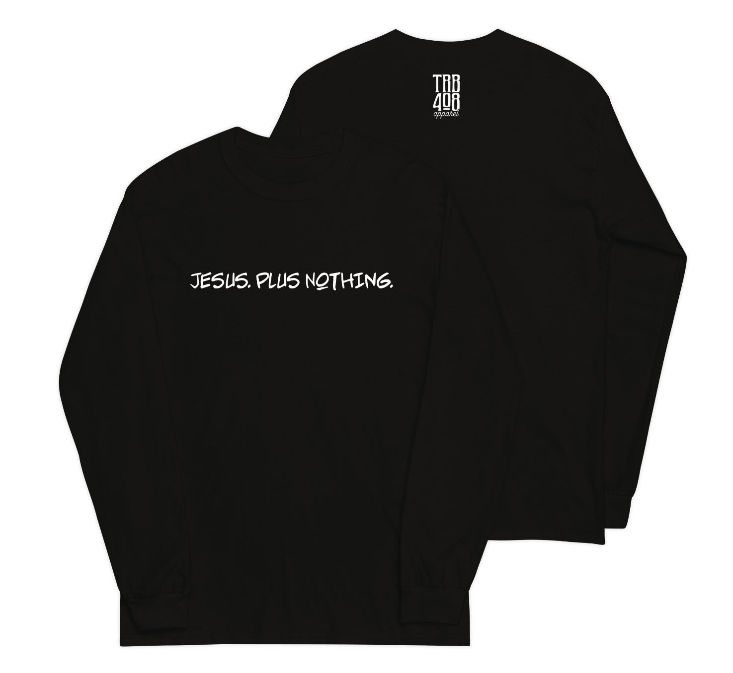 Black long sleeve Nothing Tee, Front and Back, Christian Apparel