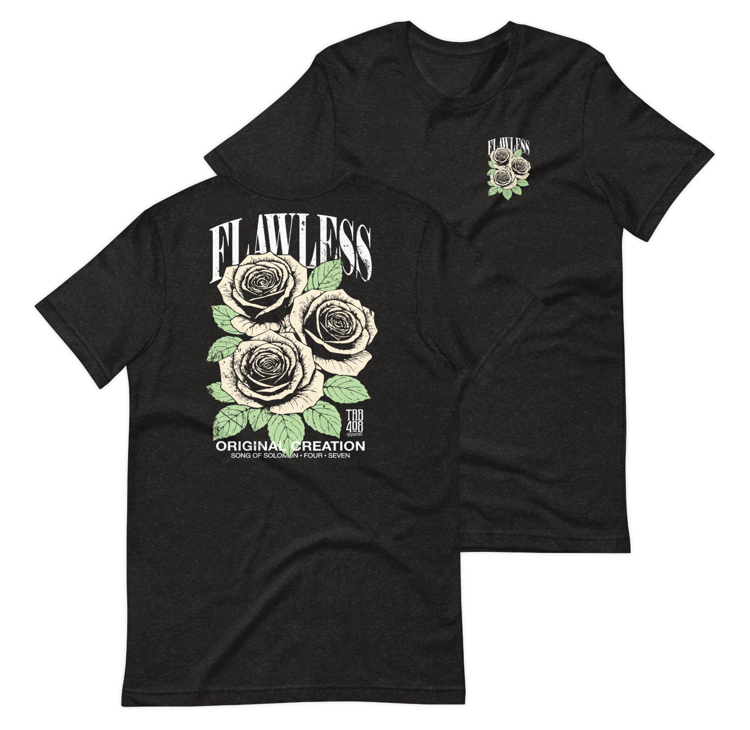 Black short sleeve Flawless Rose Tee, Front and Back, Christian Apparel