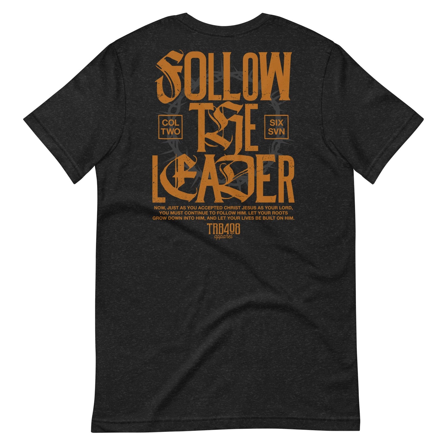 Black short sleeve Follow The Leader Tee, Back, Christian Apparel