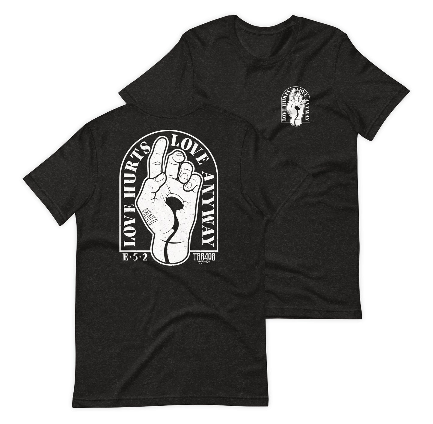 Black short sleeve Love Anyway Tee, Front and Back, Christian Apparel