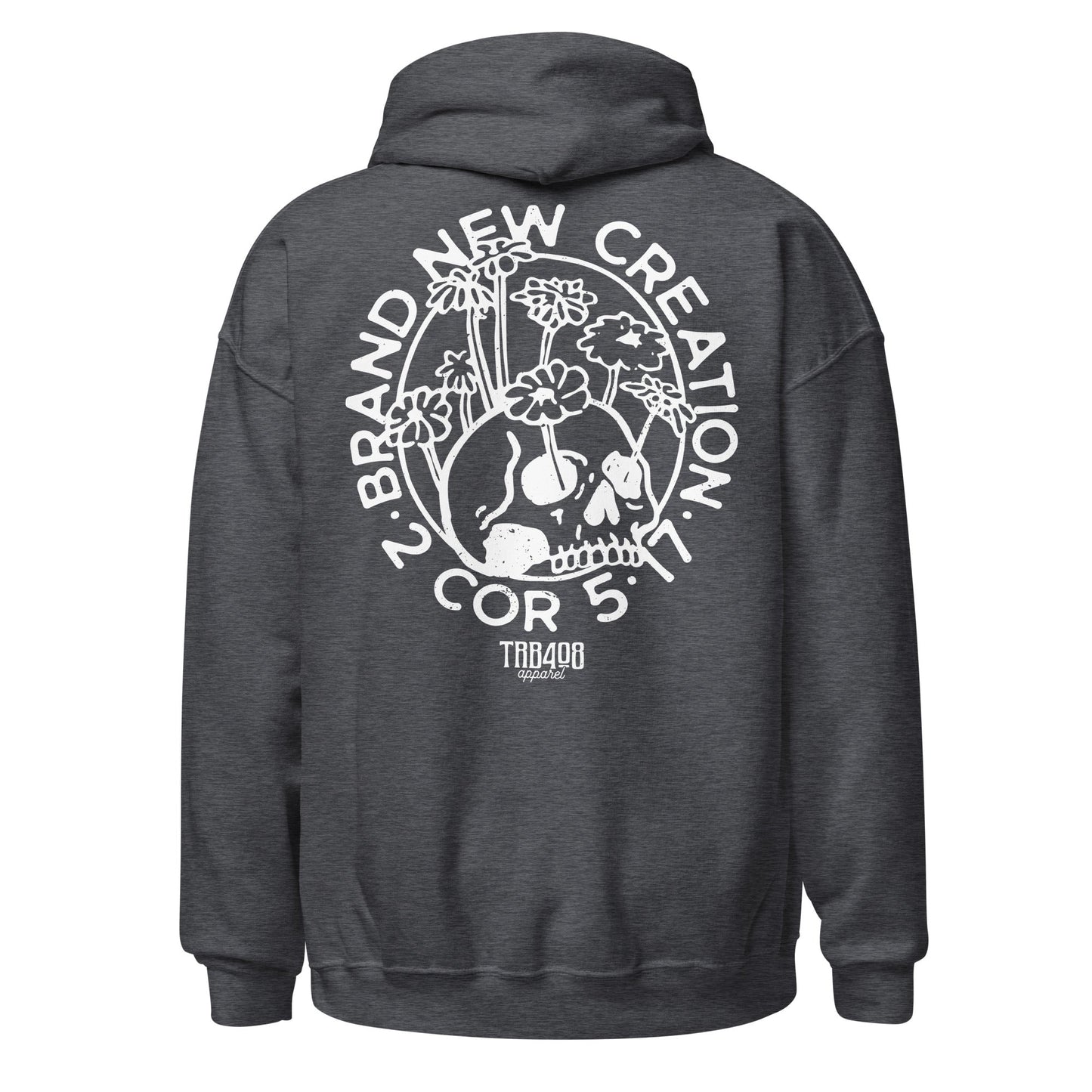 Dark Gray Brand New Creation Hoodie, Back, Christian Apparel