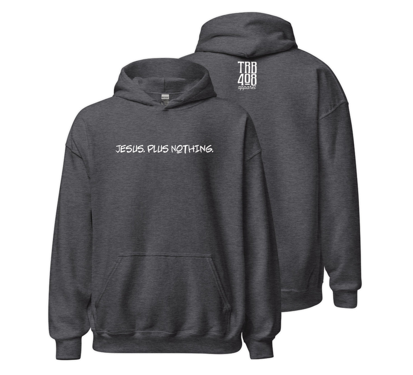 Gray Nothing Hoodie, Front and Back, Christian Apparel