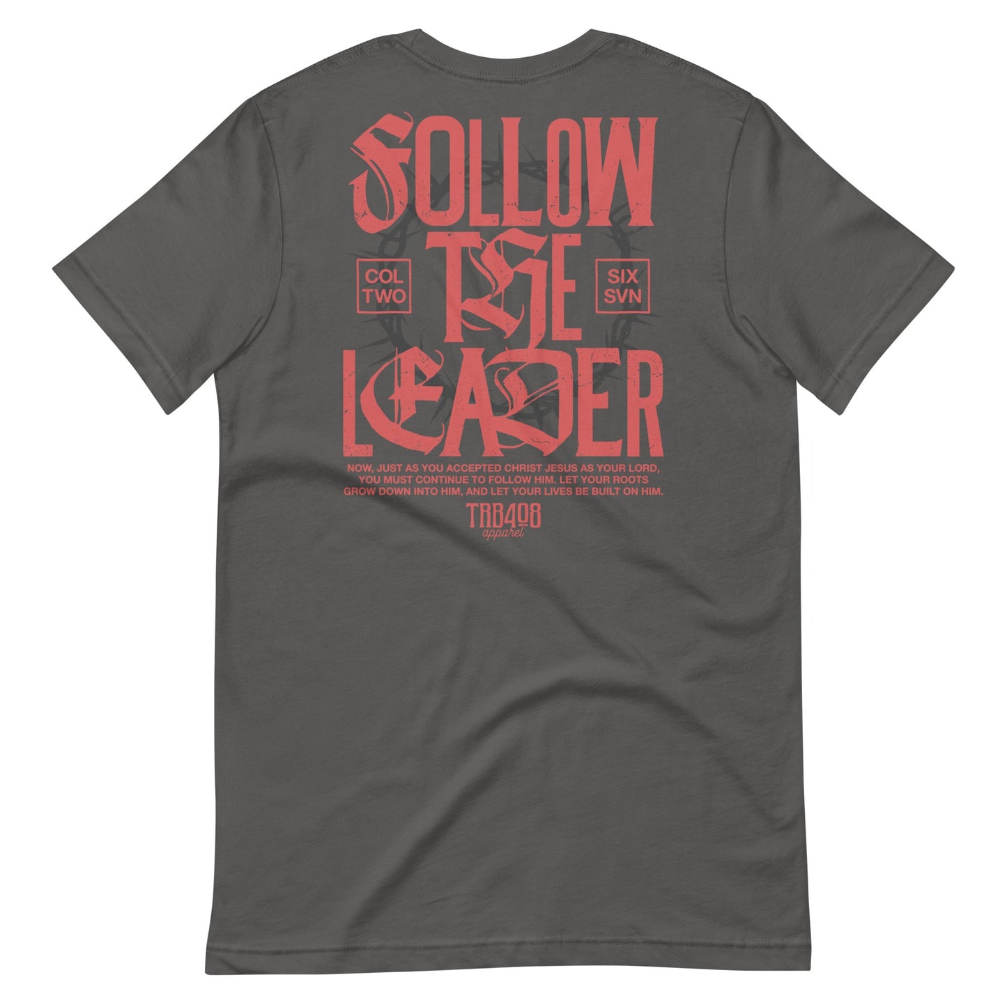 Gray short sleeve Follow The Leader Tee, Back, Christian Apparel