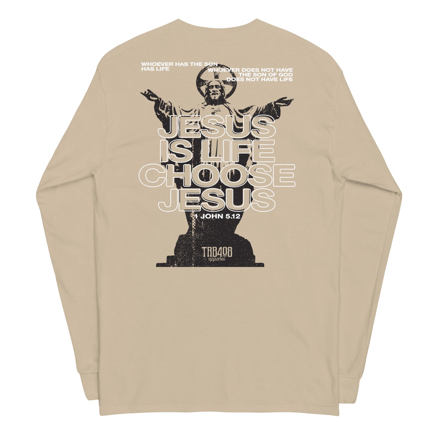 Sand long sleeve Jesus Is Life Tee, Back, Christian Apparel