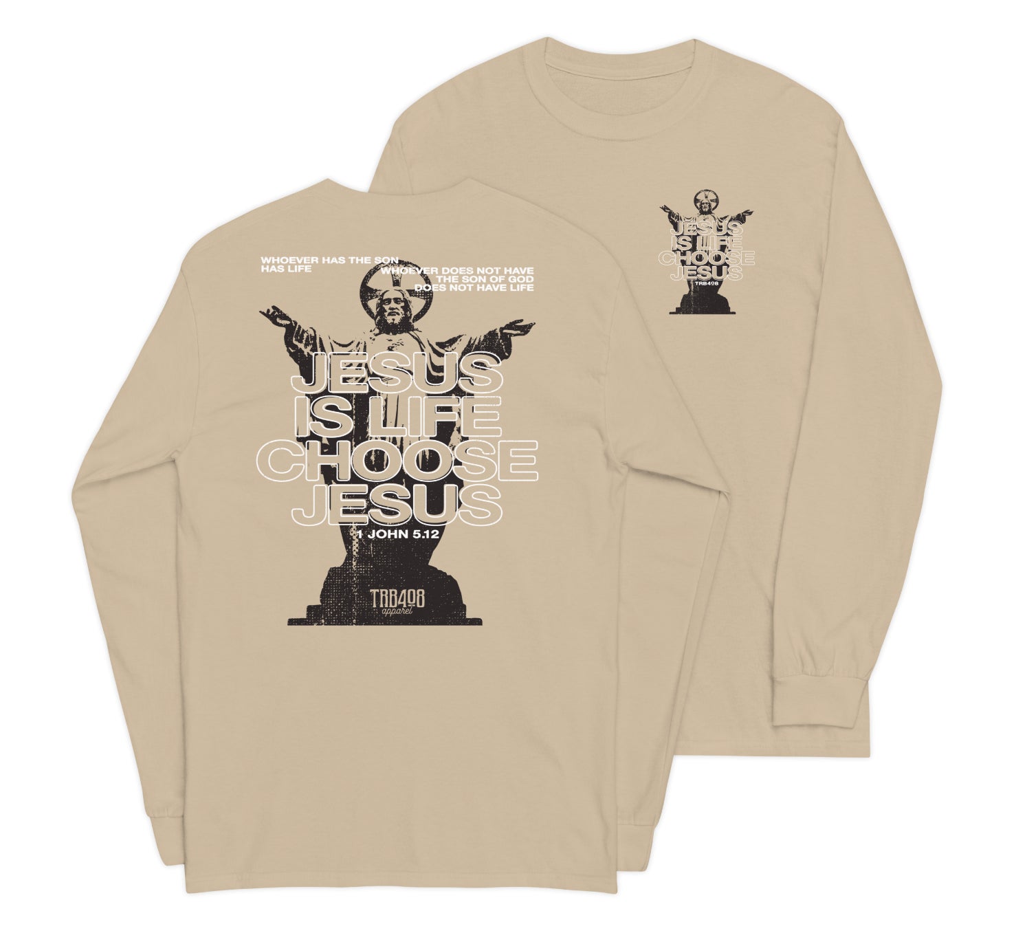 Sand long sleeve Jesus Is Life Tee, Front and Back, Christian Apparel