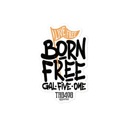 Born Free Sticker, Front, Christian Apparel