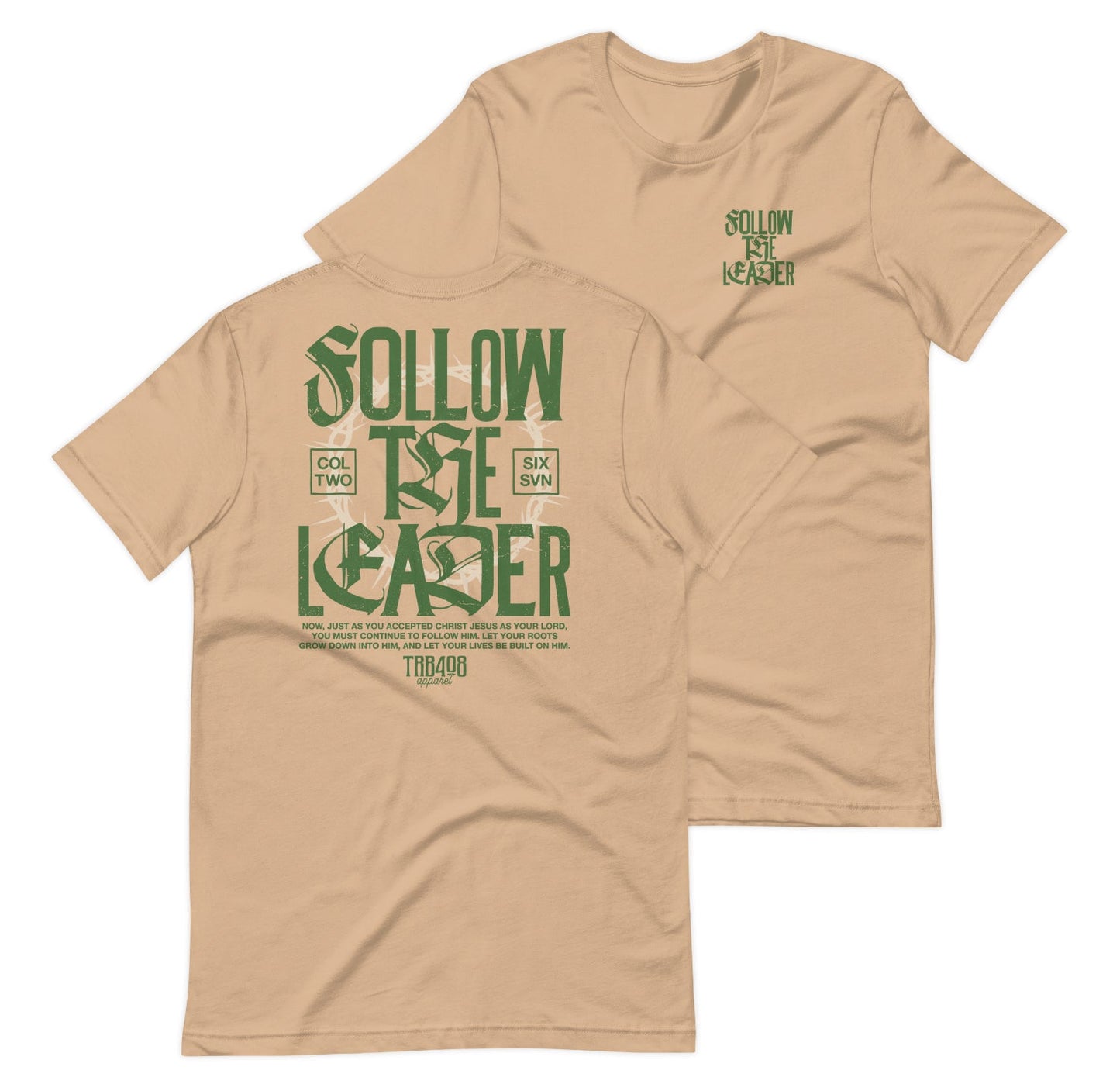 Tan short sleeve Follow The Leader Tee, Front and Back, Christian Apparel
