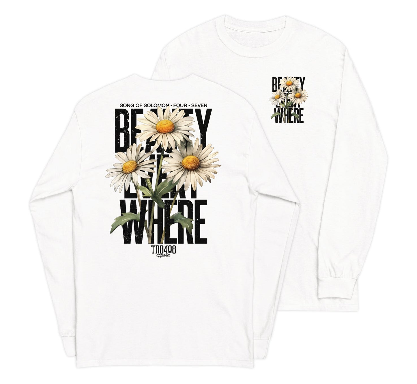 White long sleeve Beauty Everywhere Tee, Front and Back, Christian Apparel