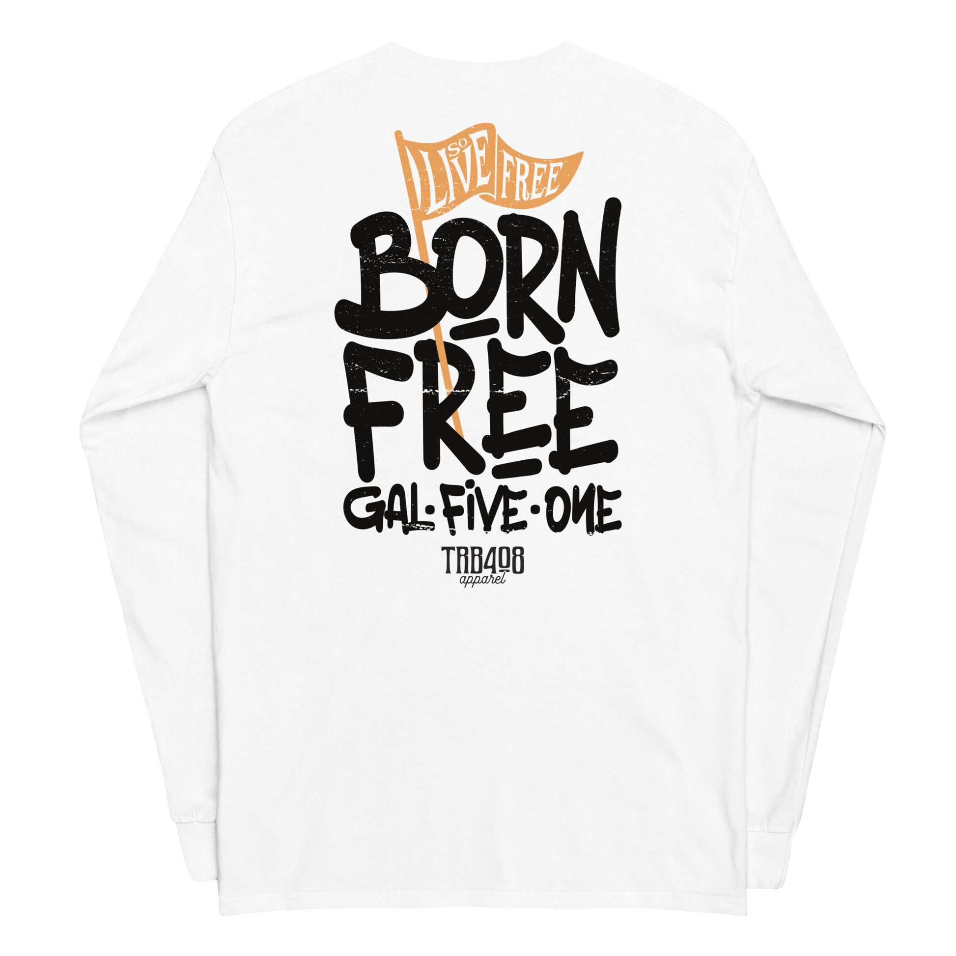White long sleeve Born Free Tee, Back, Christian Apparel