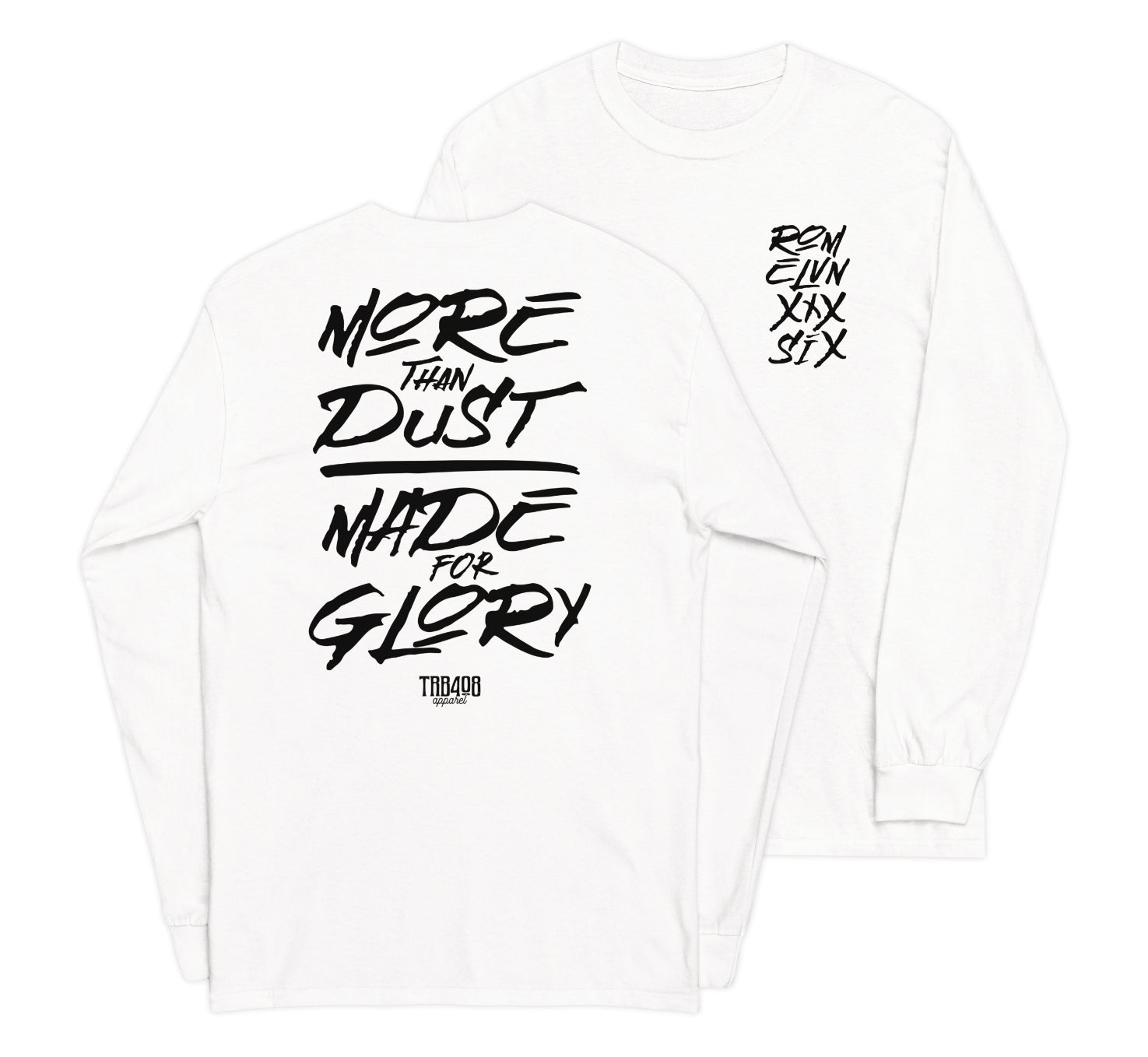 White long sleeve Dust & Glory Tee, Front and Back, Christian Apparel