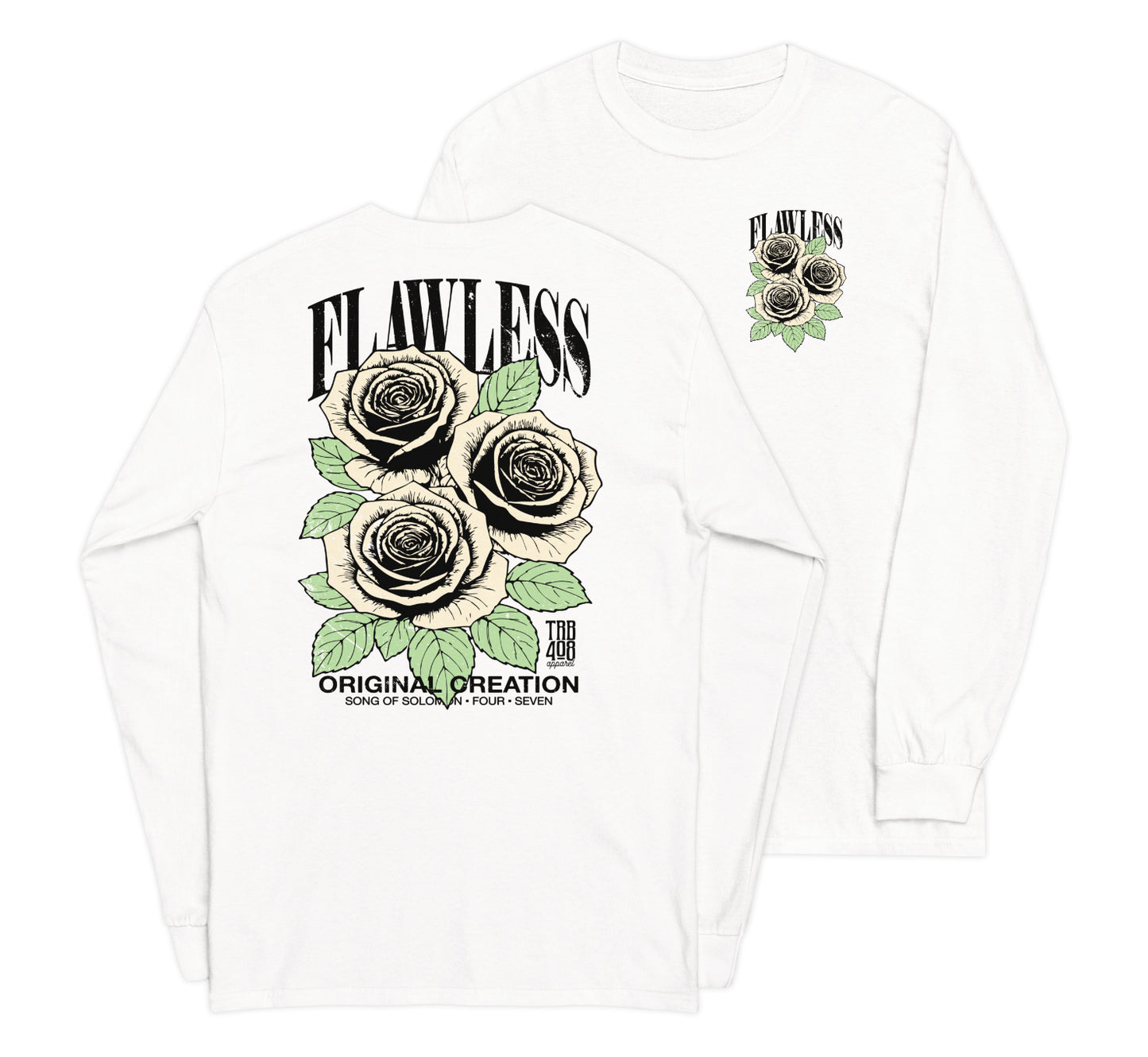 White long sleeve Flawless Rose Tee, Front and Back, Christian Apparel
