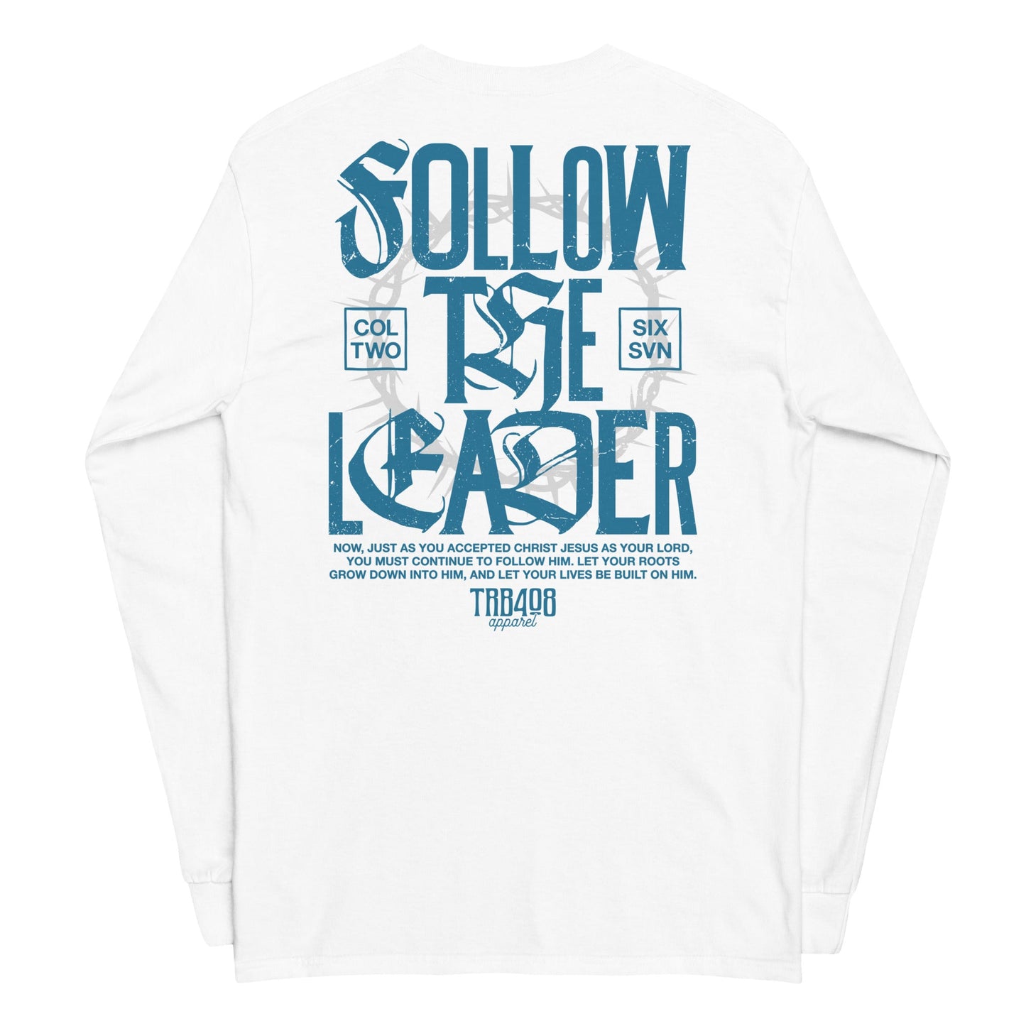 White long sleeve Follow The Leader Tee, Back, Christian Apparel