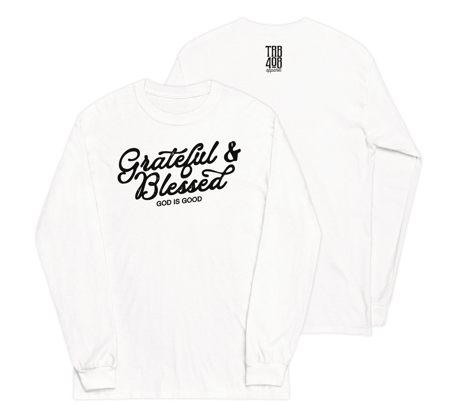 White long sleeve Grateful & Blessed Tee, Front and Back, Christian Apparel