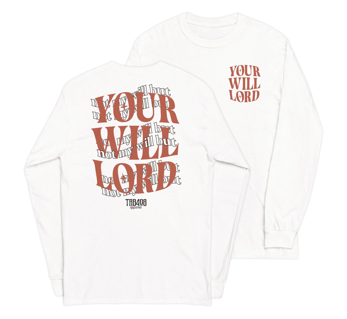 White long sleeve His Will Tee, Front and Back, Christian Apparel