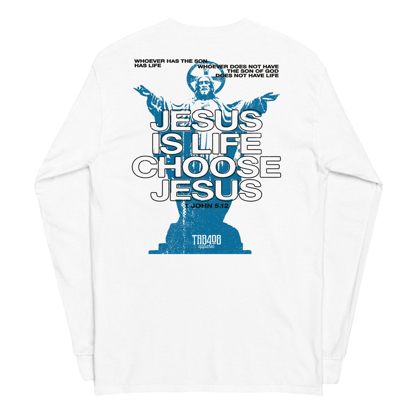 White long sleeve Jesus Is Life Tee, Back, Christian Apparel