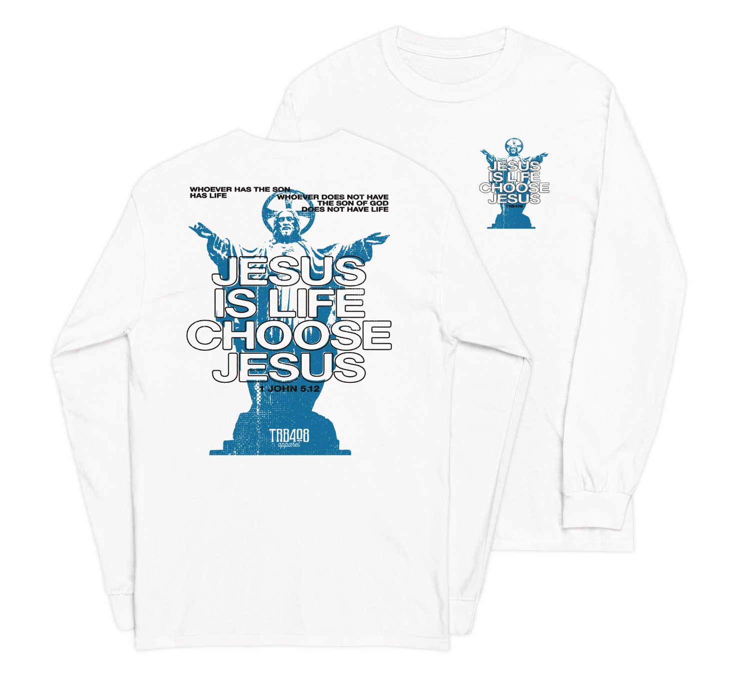 White long sleeve Jesus Is Life Tee, Front and Back, Christian Apparel