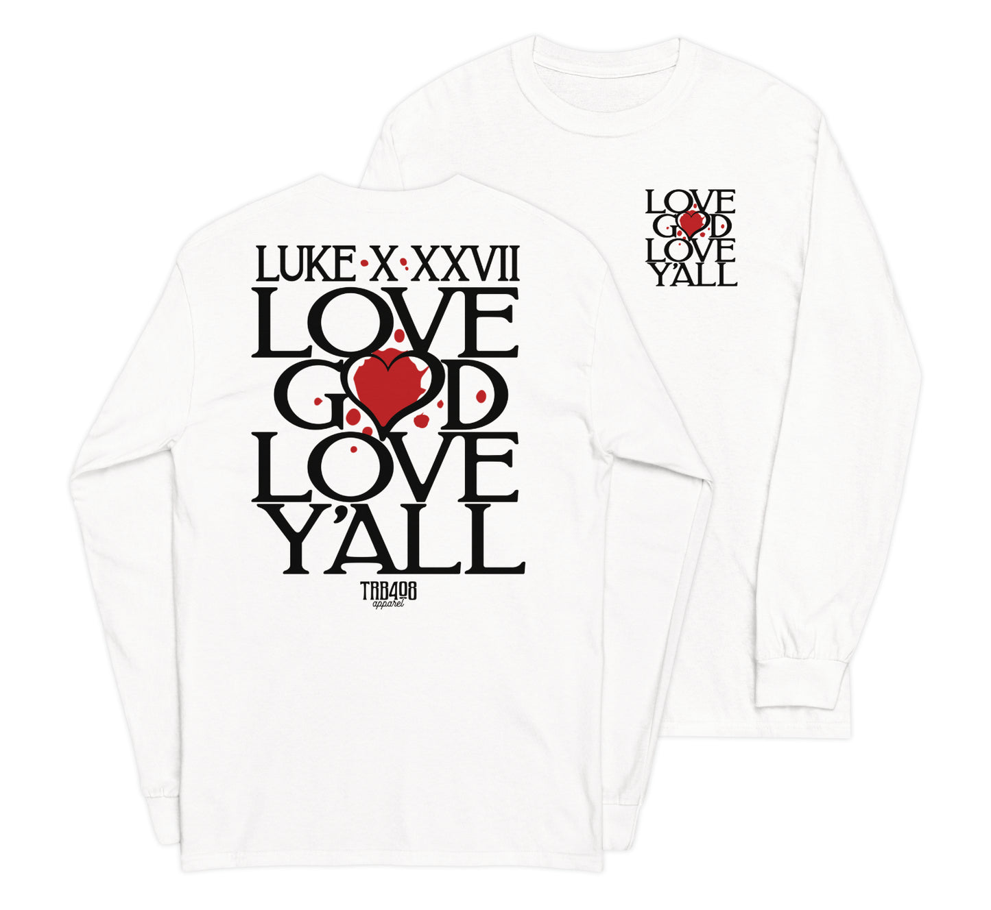 White long sleeve Love Y'all Tee, Front and Back, Christian Apparel