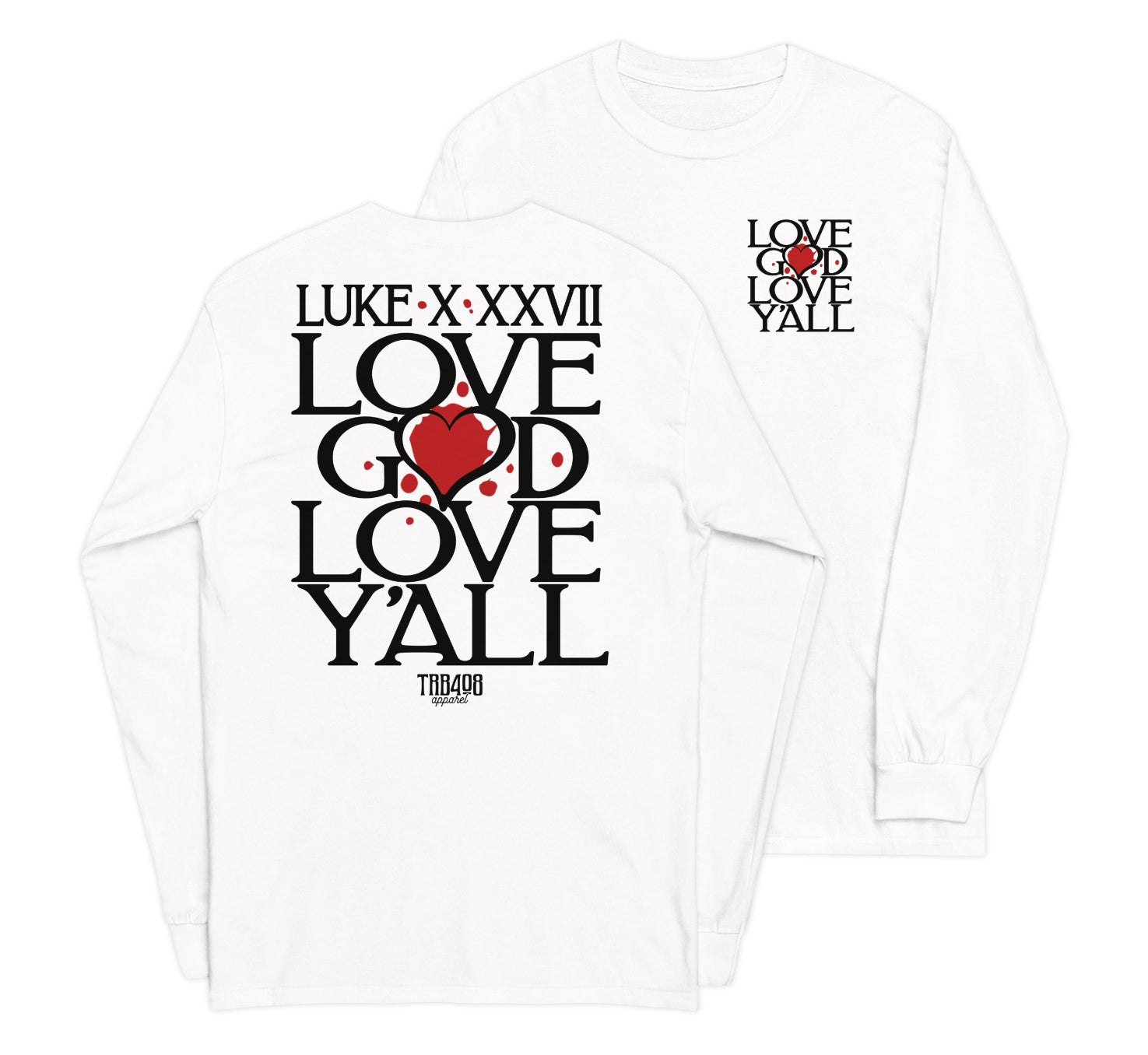 White long sleeve Love Y'all Tee, Front and Back, Christian Apparel