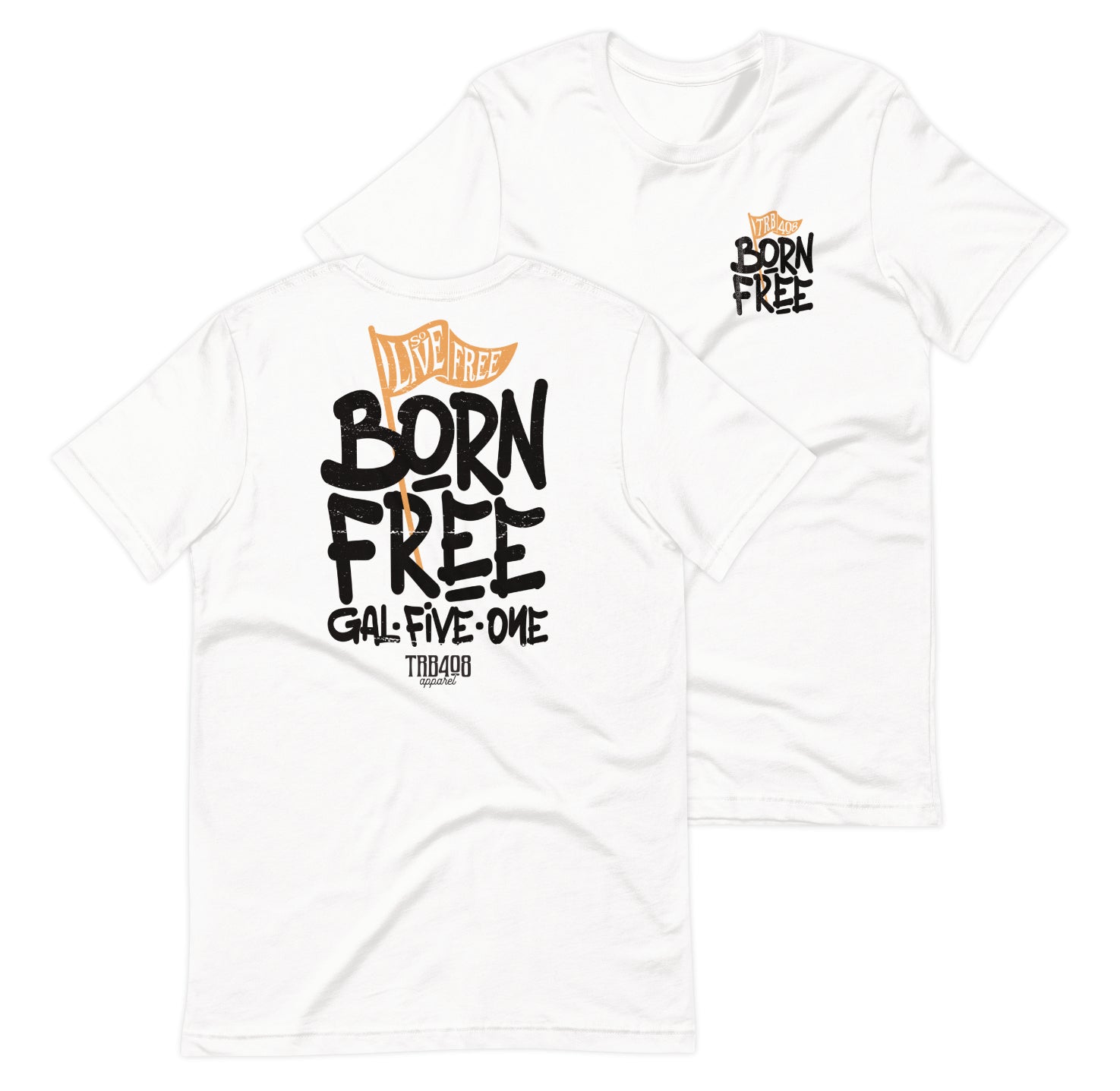 White short sleeve Born Free Tee, Front and Back, Christian Apparel