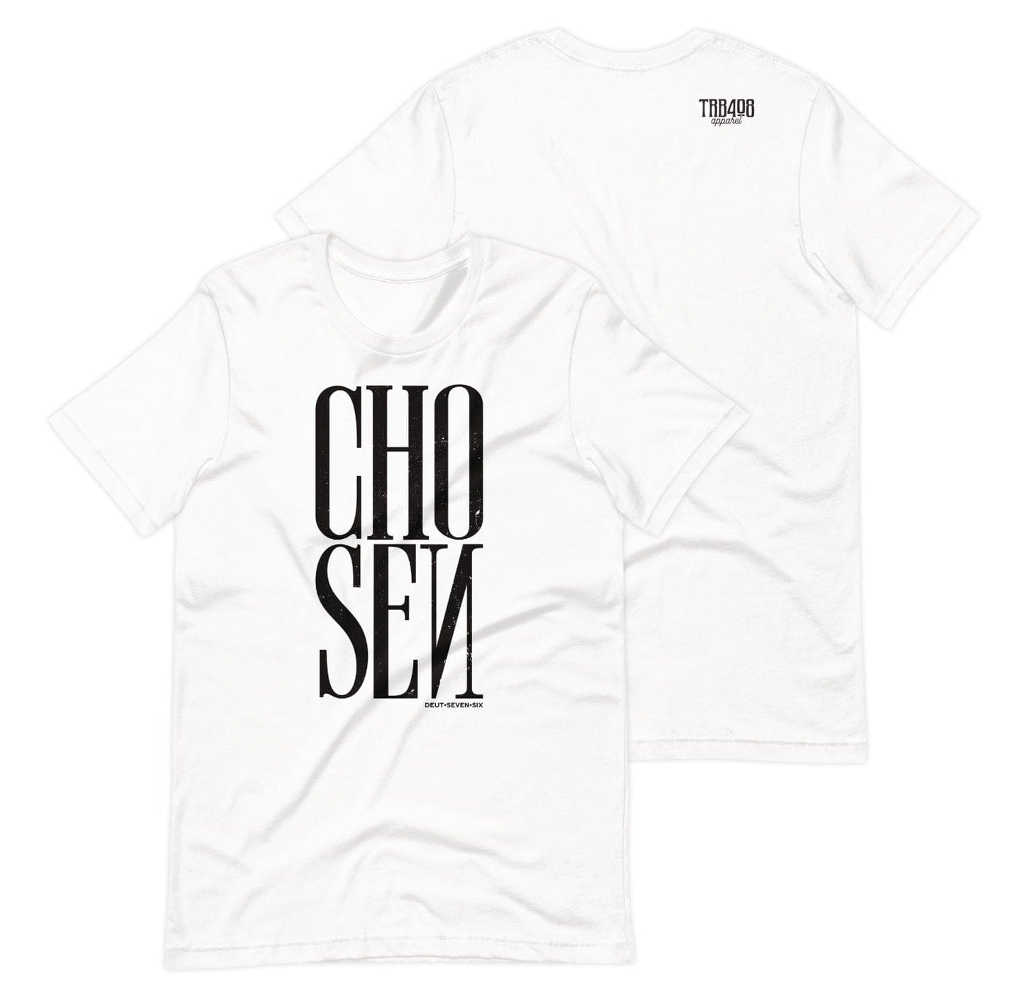 White short sleeve Chosen Tee, Front and Back, Christian Apparel