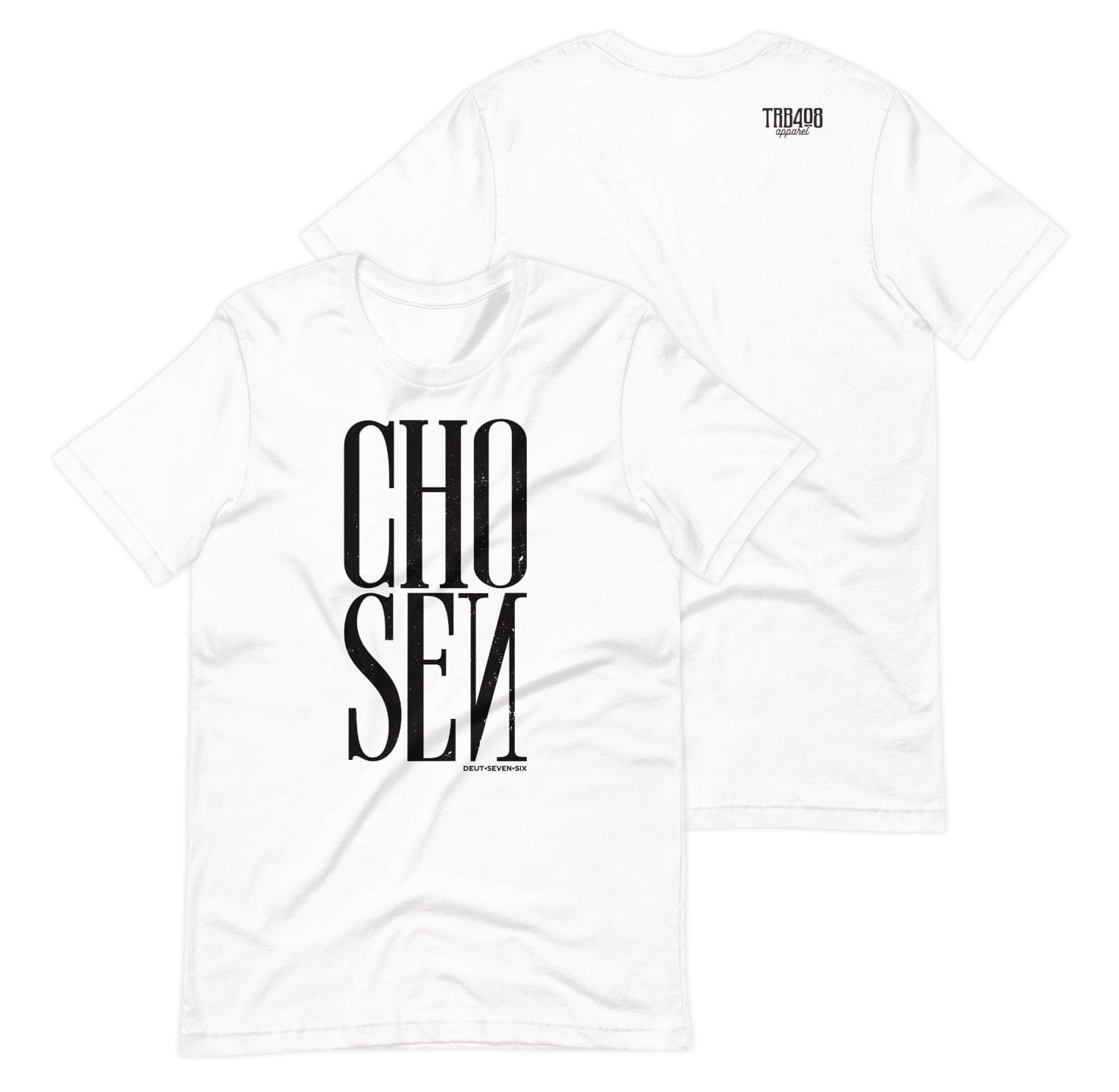 White short sleeve Chosen Tee, Front and Back, Christian Apparel