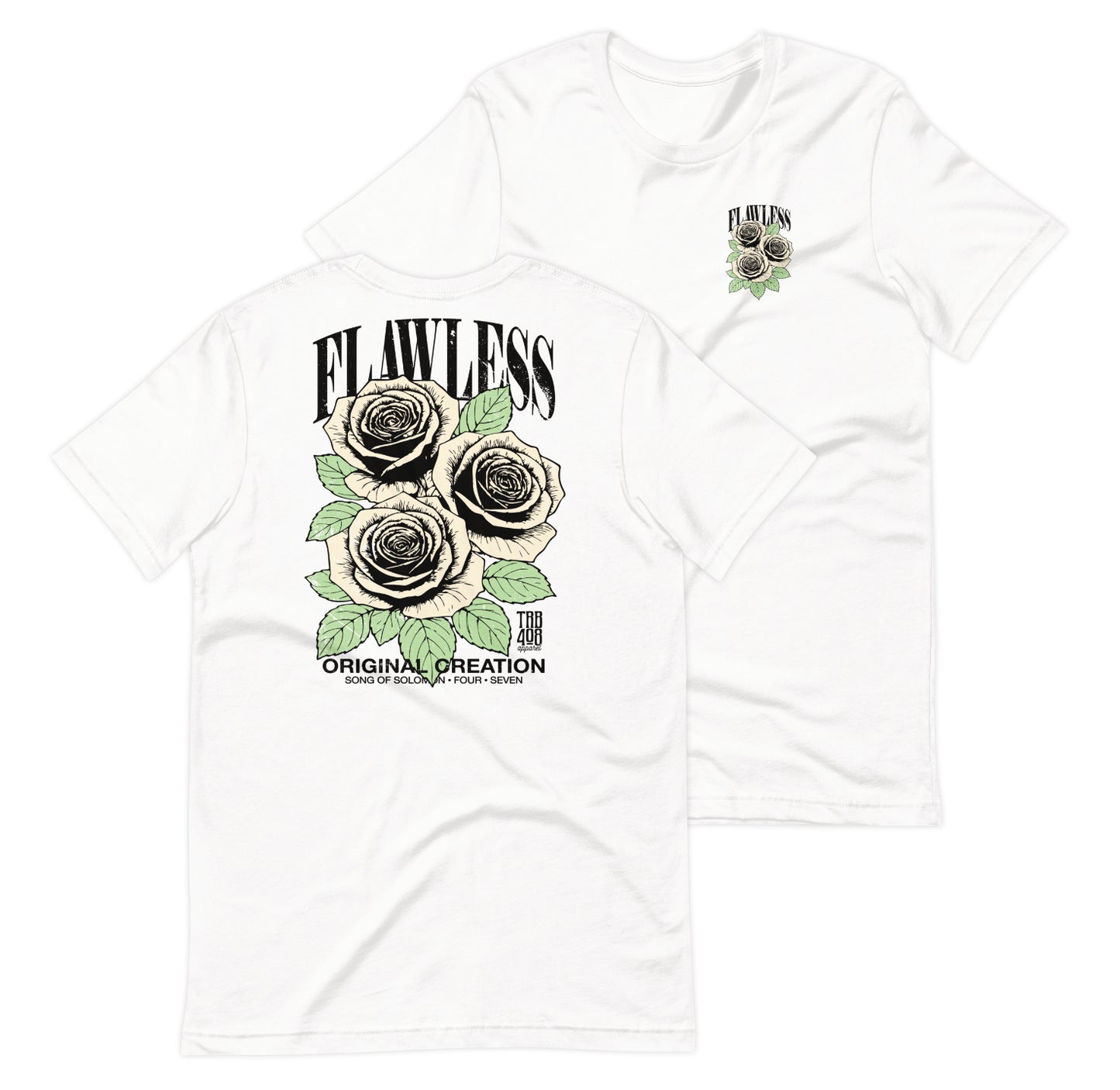 White short sleeve Flawless Rose Tee, Front and Back, Christian Apparel