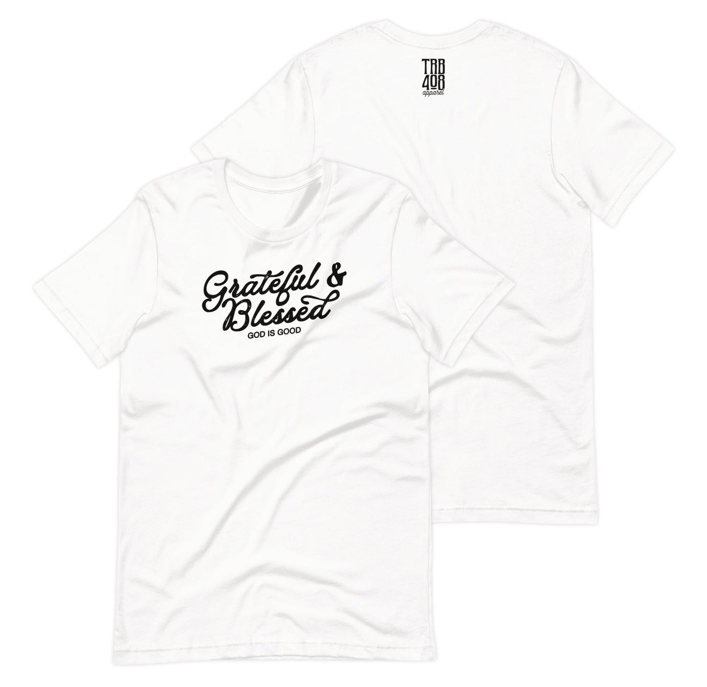 White short sleeve Grateful & Blessed Tee, Front and Back, Christian Apparel