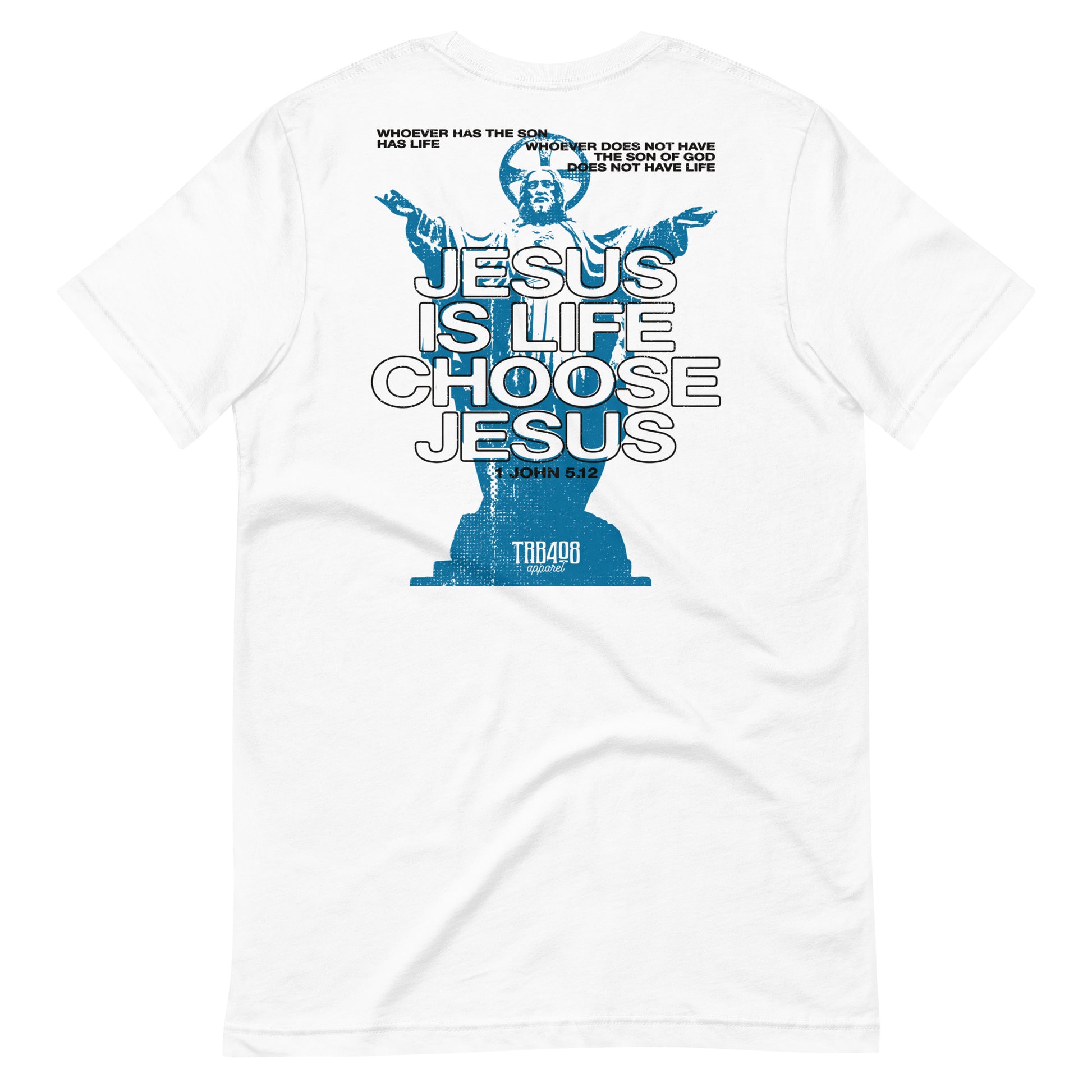 White short sleeve Jesus Is Life Tee, Back, Christian Apparel