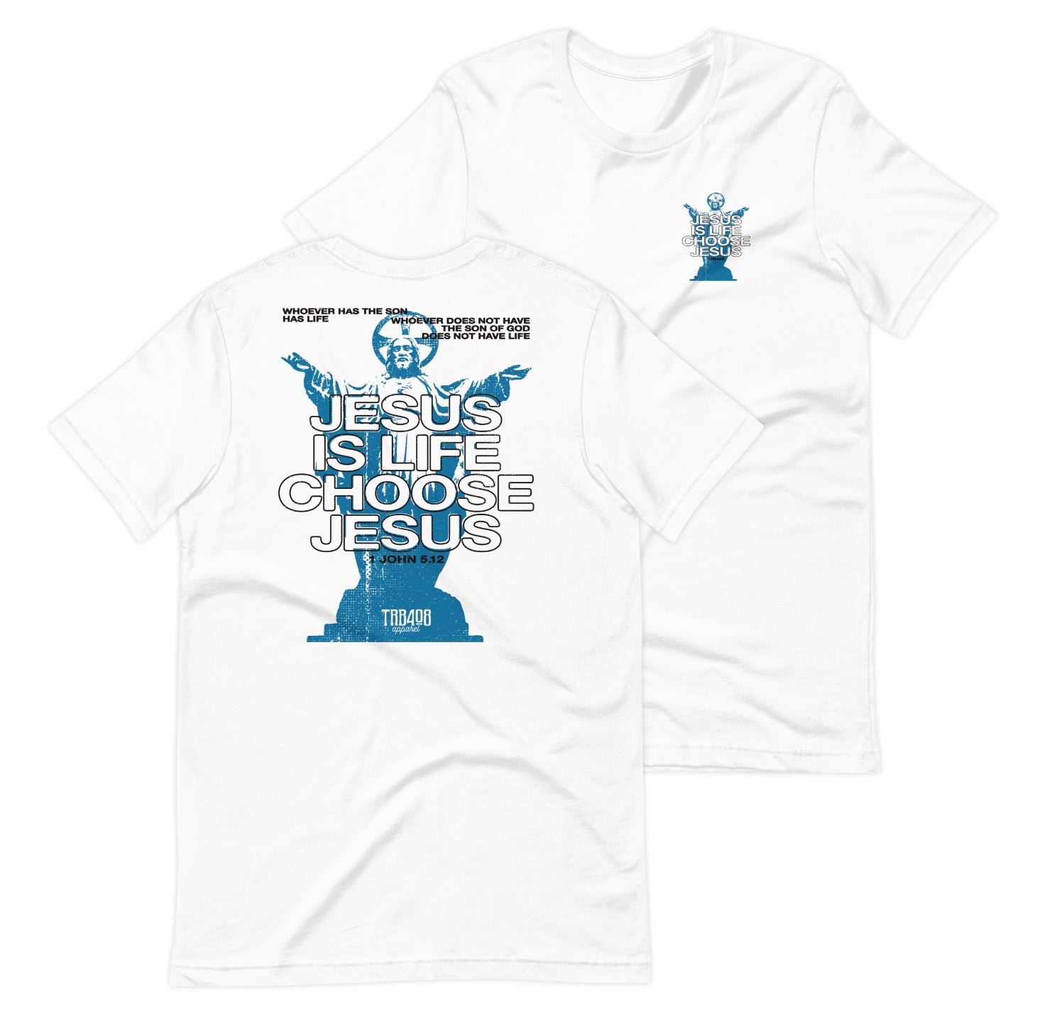 White short sleeve Jesus Is Life Tee, Front and Back, Christian Apparel