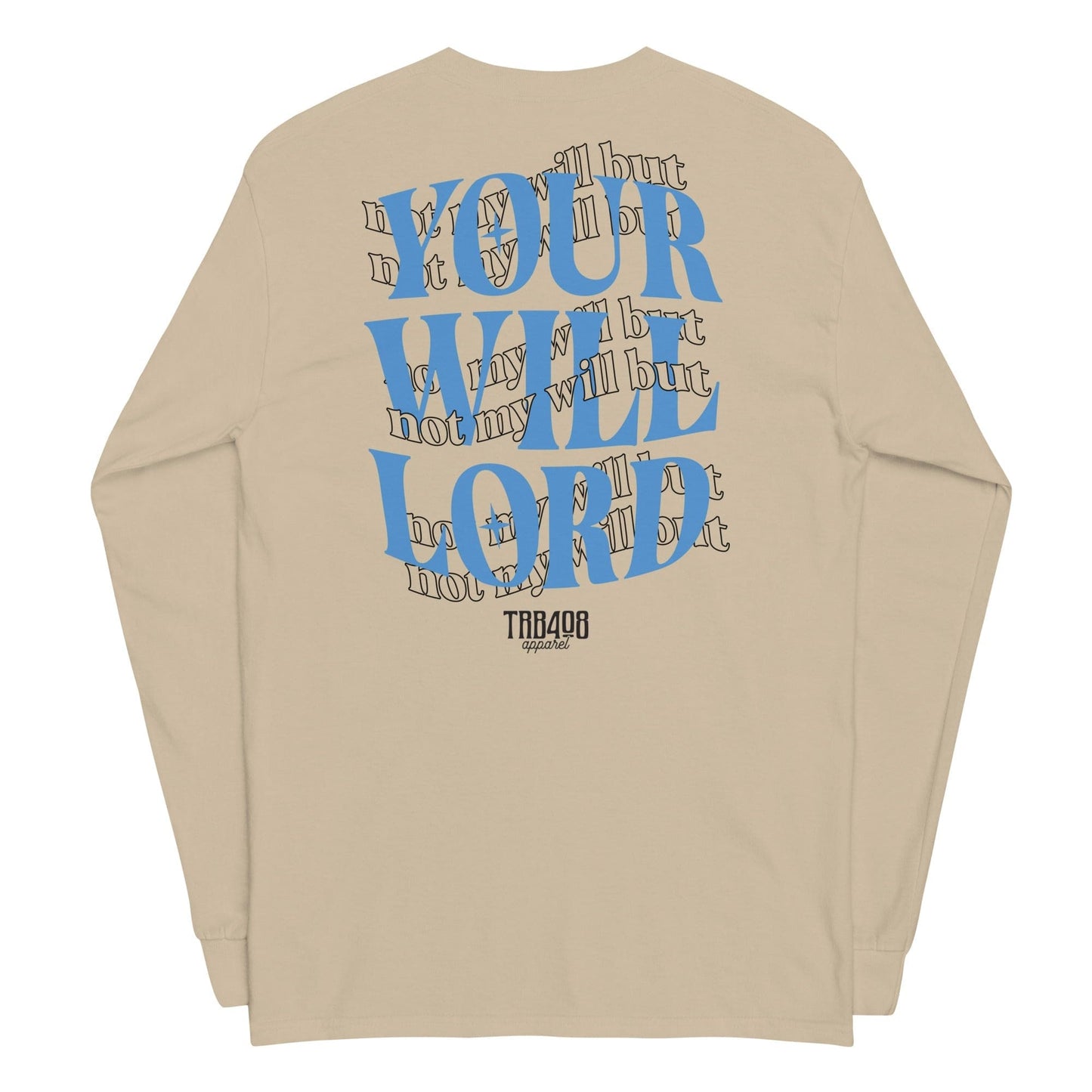 Sand long sleeve His Will Tee, Back, Christian Apparel