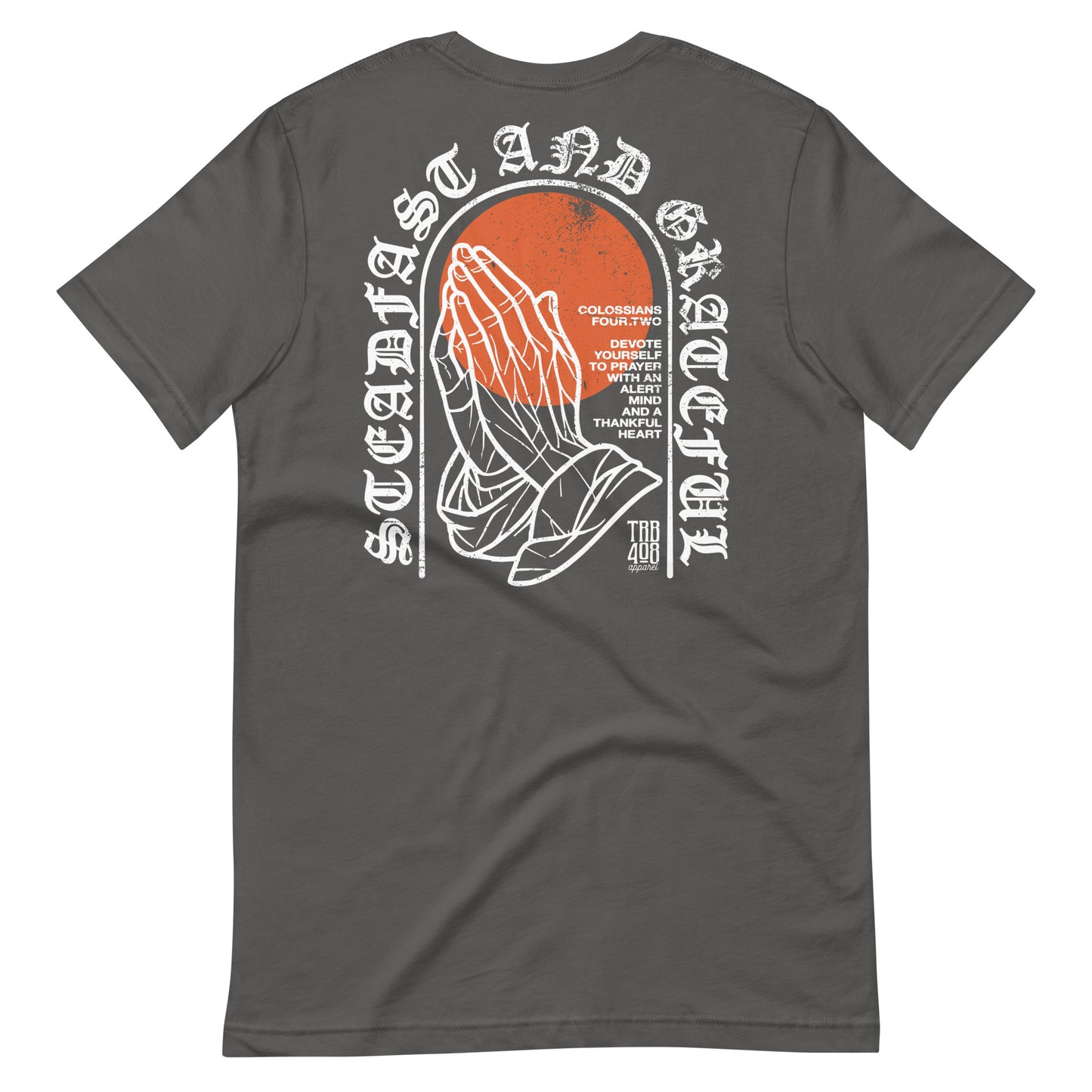 Gray short sleeve Steadfast & Grateful Tee, Back, Christian Apparel