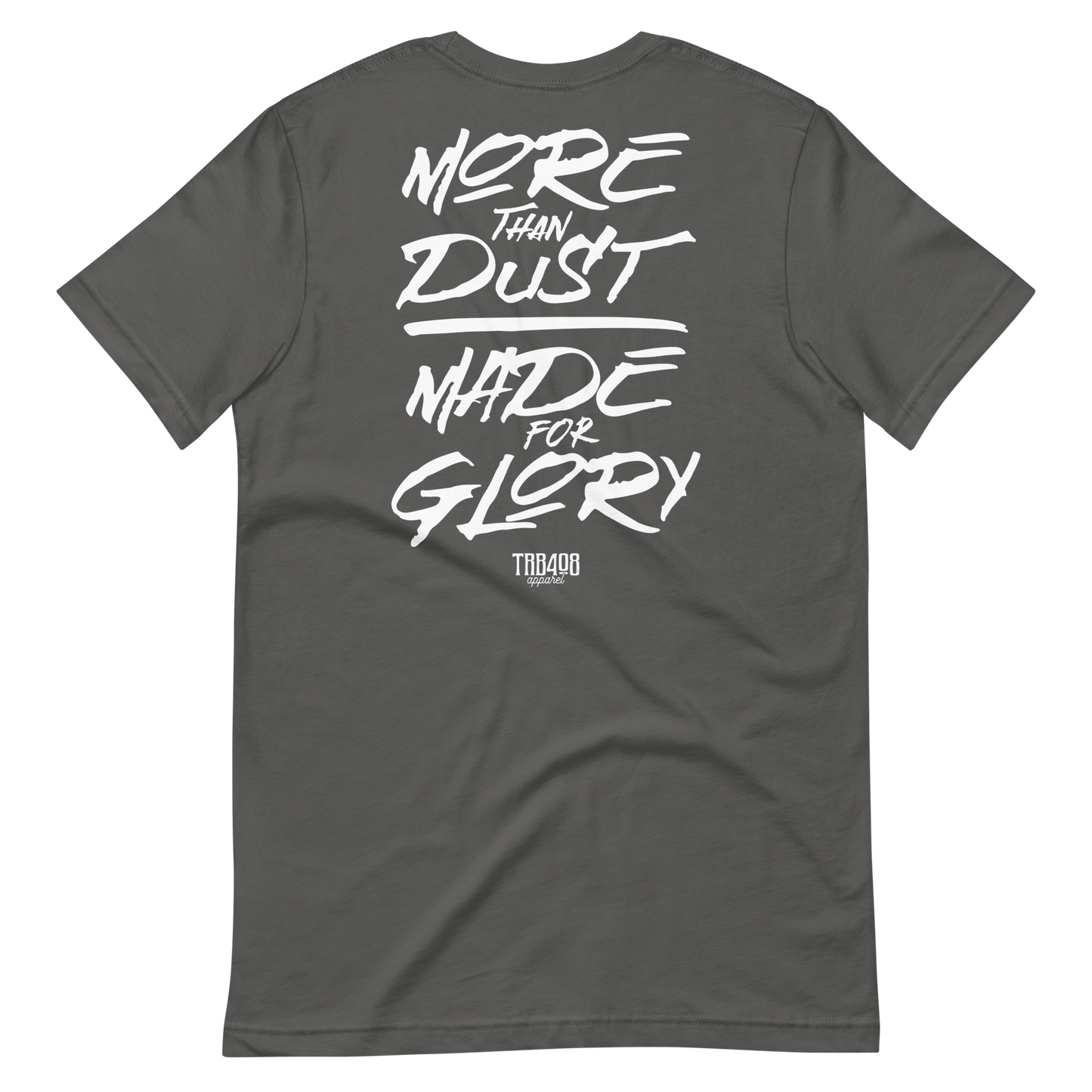 The DUST & GLORY  Tee
