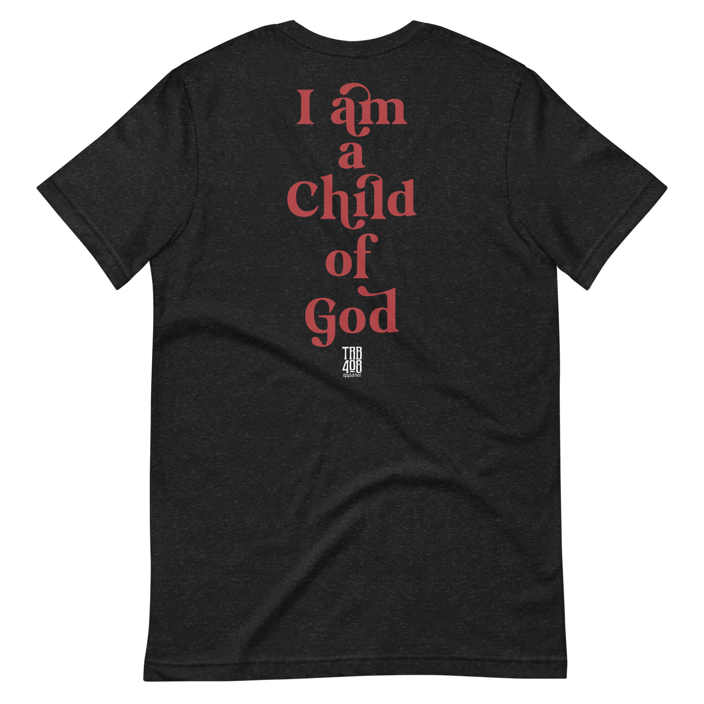 The CHILD OF GOD Tee