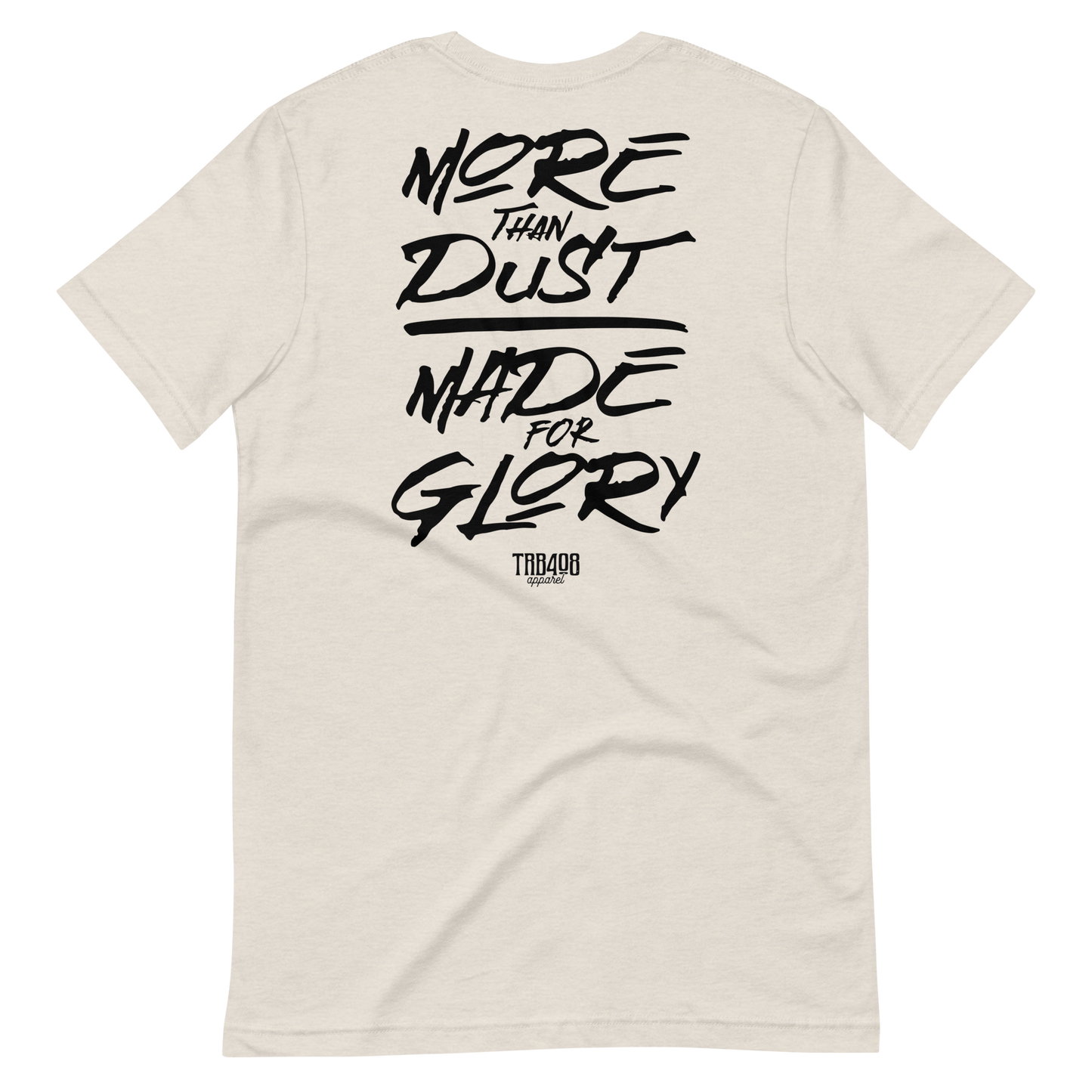 The DUST & GLORY  Tee