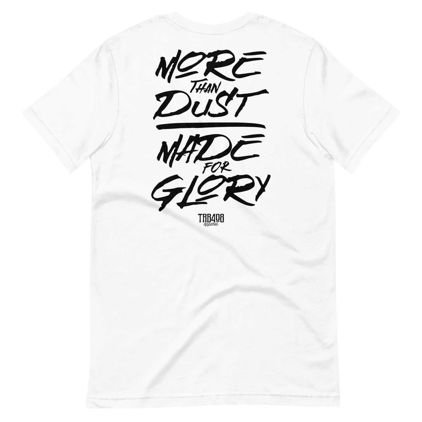 The DUST & GLORY  Tee