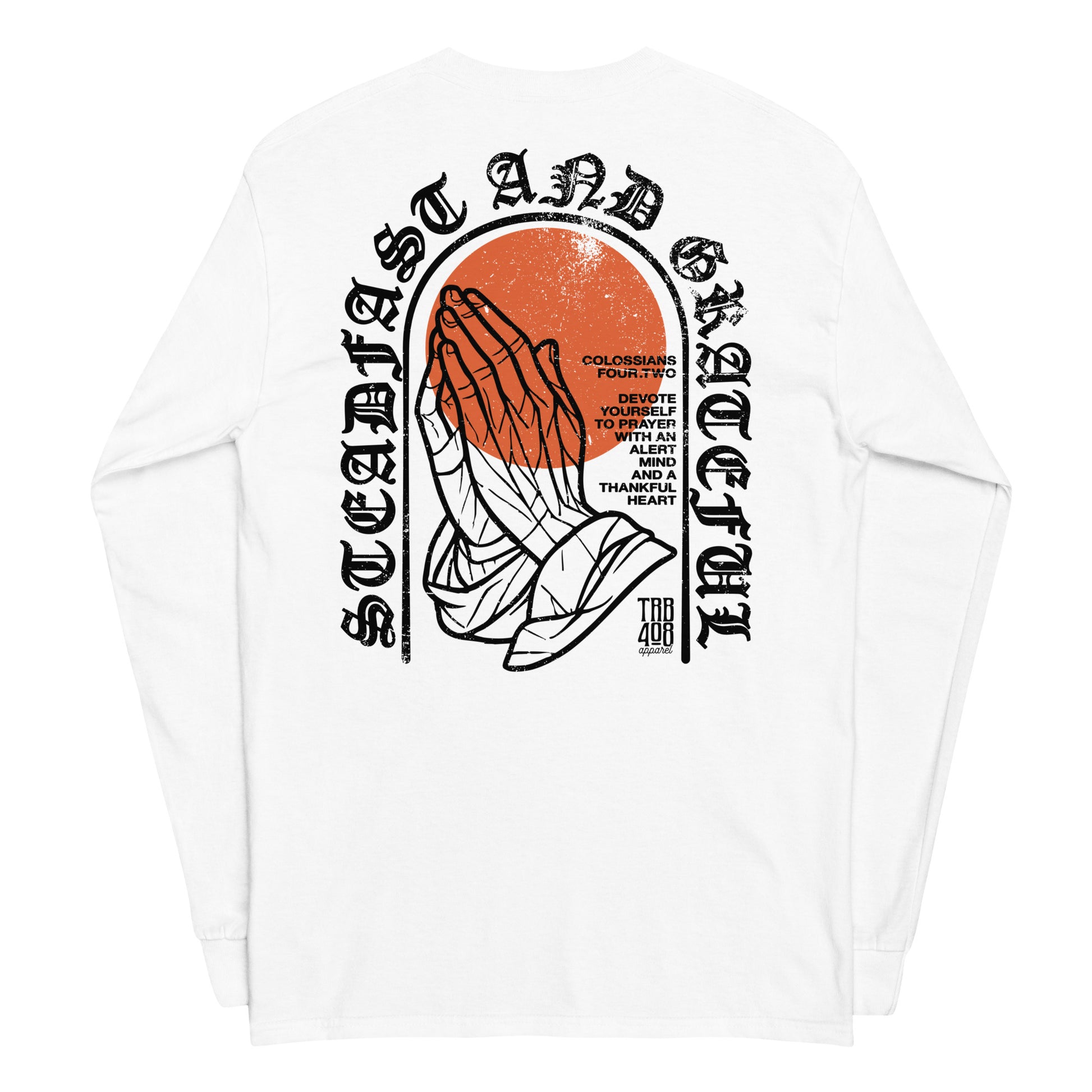 White long sleeve Steadfast & Grateful Tee, Back, Christian Apparel