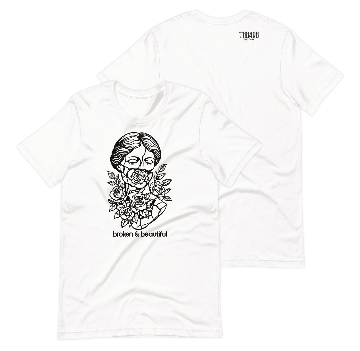 White short sleeve Broken & Beautiful Tee, Front and Back, Christian Apparel