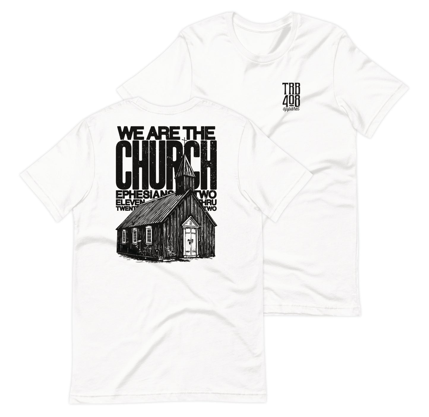 White short sleeve The Church Tee, Front and Back, Christian Apparel